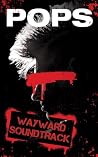 Wayward Soundtrack