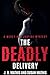 The Deadly Delivery