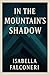 In the Mountain's Shadow