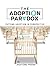 Adoption Paradox: Putting A...