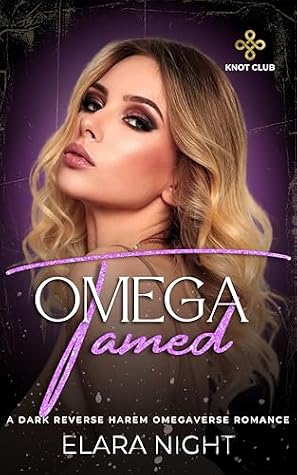 Omega Tamed (The Knot Club #3)