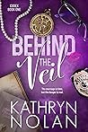 Behind the Veil
