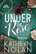 Under the Rose