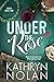 Under the Rose (Codex, #2)