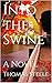 Into the Swine: A Novel