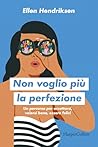 Non voglio più la...