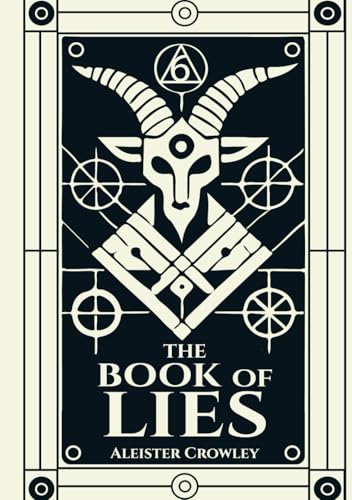The Book of Lies: Illustrated Book by Aleister Crowley