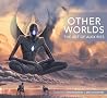 Other Worlds: The...