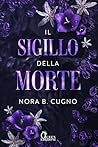 Il sigillo della morte by Nora B. Cugno