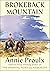 Brokeback Mountain by Annie Proulx