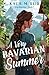A Very Bavarian Summer by Katie M. Reid