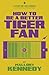 How to Be A Better Tiger Fan