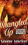 Wrangled Up: A Contemporary Western MMF Romance (Knockin' Boots) Wrangled Up: A Contemporary Western MMF Romance (Knockin' Boots)