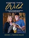 Keeping Them Wild...