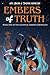 Embers of Truth: Book One o...