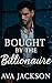 Bought by the Billionaire