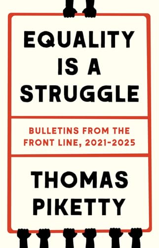 Equality Is a Struggle: Bulletins from the Front Line, 2021-2025 (Hardcover)