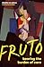 FRUTO: Bearing the Burden of Care