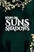 Wars of Suns and Shadows by Scarlett Larsson