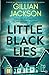 Little Black Lies: A BRAND NEW gripping crime mystery full of suspense