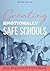 Creating Emotionally Safe S...