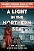 A Light in the Northern Sea...