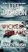 Wicked Dreams (Wicked, #5)