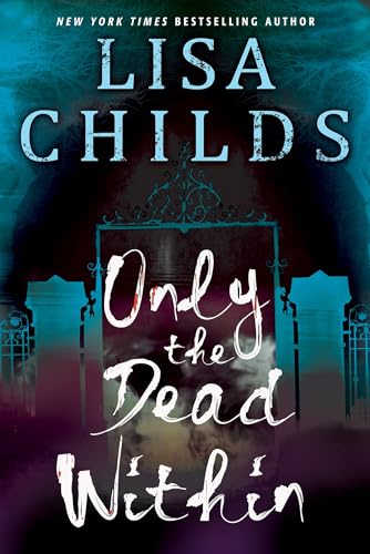 Only the Dead Within (The Grave Diggers, #2)