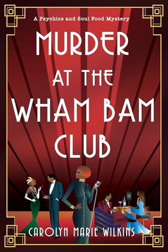 Murder at the Wham Bam Club (Psychics and Soul Food Mystery, #1)
