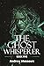 The Ghost Whisperer by Andrew Masseurs