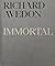 Richard Avedon Immortal: Po...
