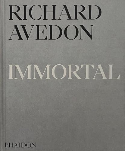 Richard Avedon Immortal: Portraits of Aging, 1951-2004 (Hardcover)