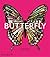 Butterfly: Exploring the Wo...