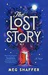 The Lost Story by Meg Shaffer