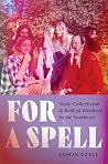 For a Spell: Siss...