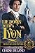 Lie Down With a Lyon: The Lyon's Den Connected World