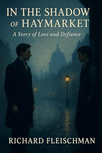In the Shadow of Haymarket: A Story of Love and Defiance (Paperback)