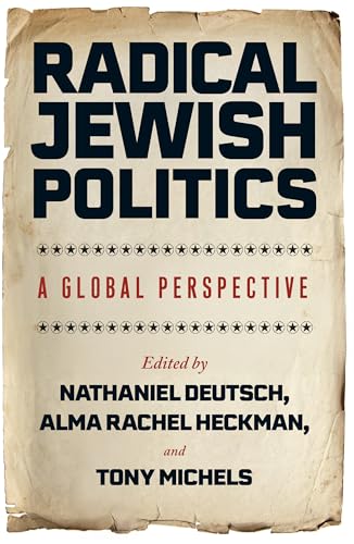 Radical Jewish Politics: A Global Perspective (Hardcover)