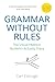 Grammar Without Rules: The Visual Method Students Actually Enjoy