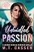 Unbridled Passion (Return o...