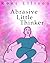 Abrasive Little Thinker by Roni Ellison