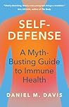 Self-Defense: A Myth-Busting Guide to Immune Health Self-Defense: A Myth-Busting Guide to Immune Health