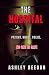 The Hospital: Book 3 of 'The Advocate' series (The Fractured Minds Series)