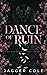 Dance of Ruin (Darkest Dance #2)