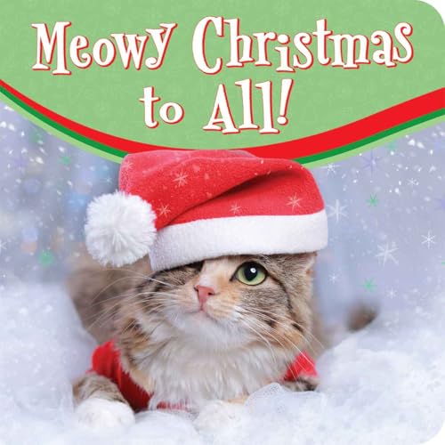 Meowy Christmas to All! (Festive Friends Board Books)
