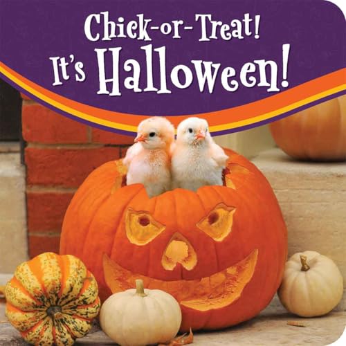 Chick-or-Treat! It's Halloween! (Festive Friends Board Books)