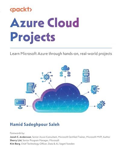 Azure Cloud Projects: Learn Microsoft Azure through hands-on, real-world projects (Paperback)
