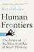 Human Frontiers by Michael Bhaskar