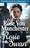 Die Rose von Manc...