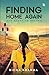 Finding Home Again by Richa Sharma